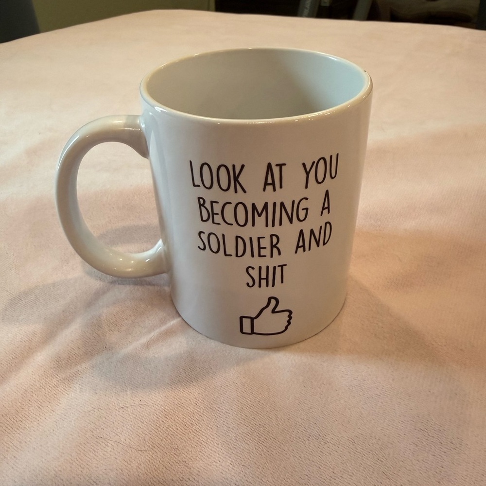 Funny Soldier Coffee Mug White Ceramic Military Humor Profanity Quote Cup